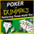 More Info about Poker for Dummies Game